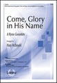 Come, Glory in His Name SATB choral sheet music cover